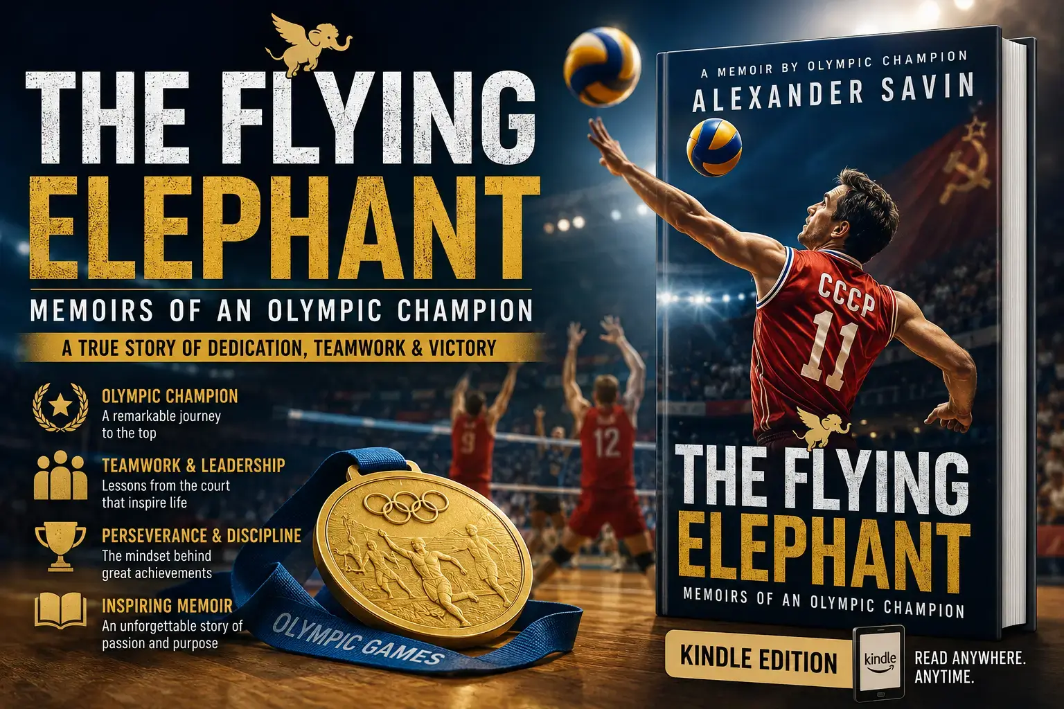 The Flying Elephant Memoirs of an Olympic Champion Kindle Edition (2026) — Alexander Savin's Inspiring Olympic Journey